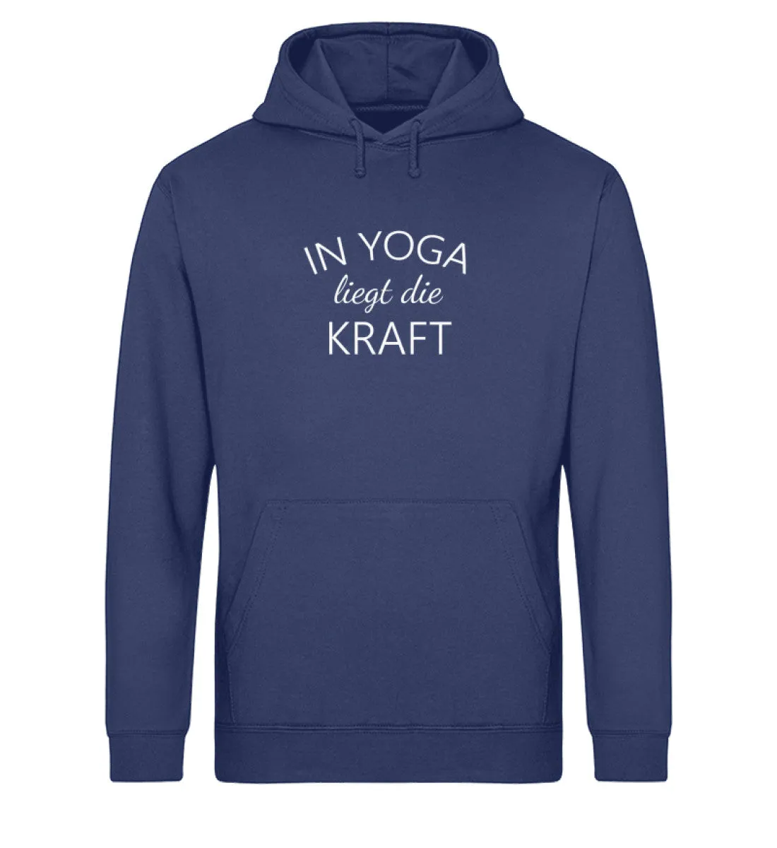 In Yoga liegt die Kraft Bio Hoodie Unisex