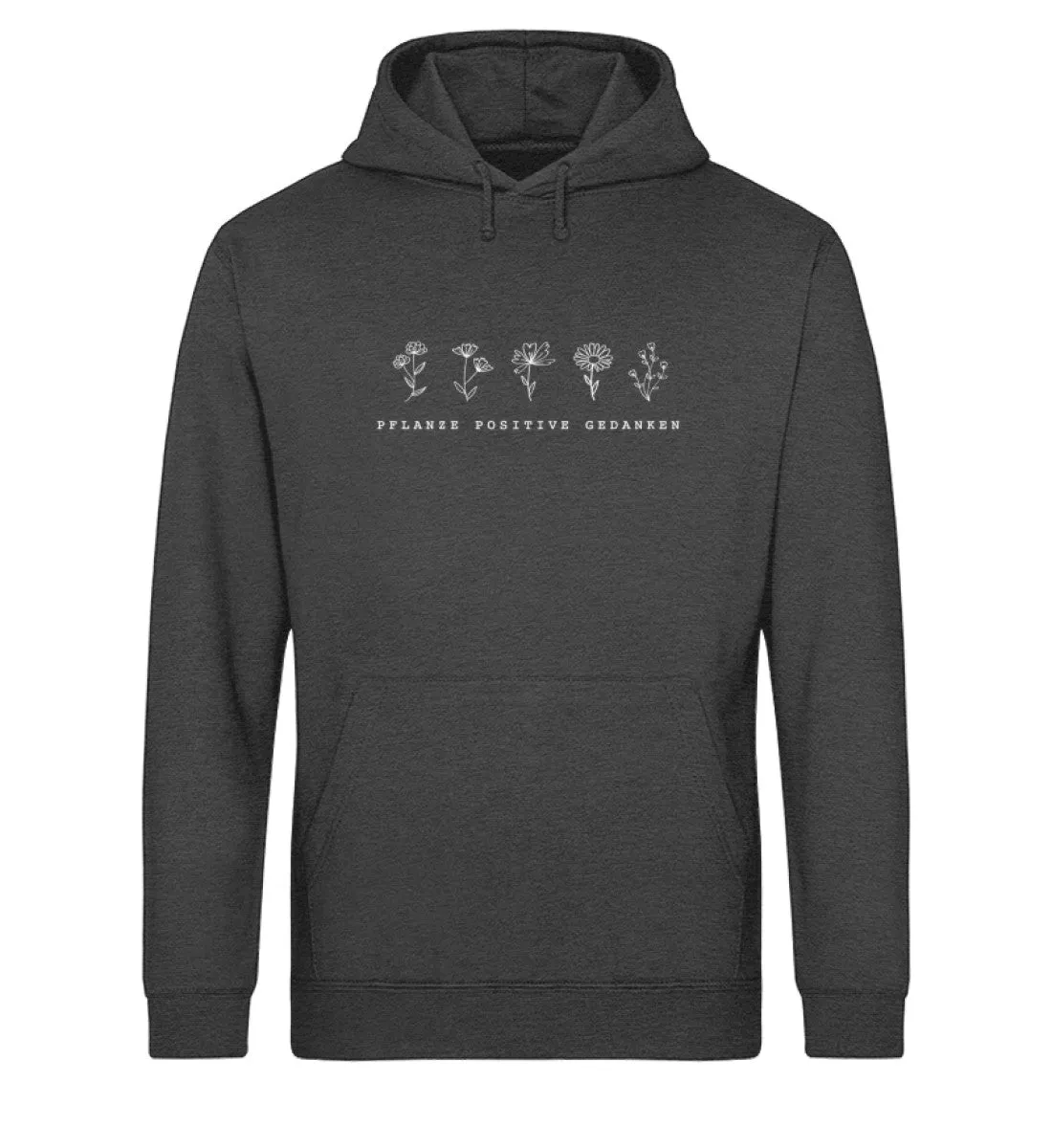 Pflanze positive Gedanken Bio Hoodie Unisex